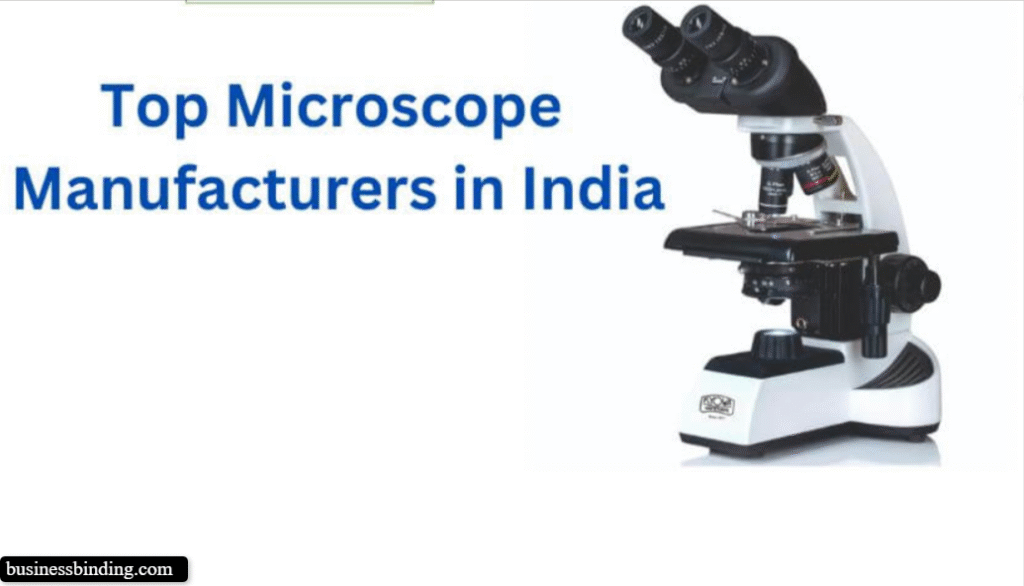 Microscope Manufacturers in India